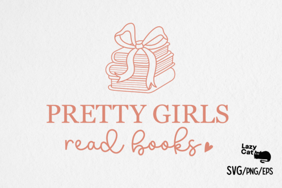 Download Book SVG PNG Pretty Girls Read Books - Book svg Collection