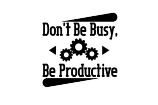 Download Don't Be Busy, Be Productive - Productive Collection