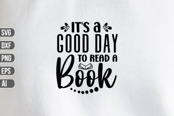 Download It's a Good Day to Read a Book SVG - Premium Resources